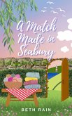 A Match Made in Seabury (eBook, ePUB) A Match Made in Seabury (eBook, ePUB)