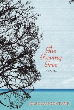 The Roving Tree (eBook, ePUB) - Augustave, Elsie