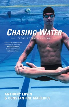 Chasing Water (eBook, ePUB) - Ervin, Anthony; Markides, Constantine