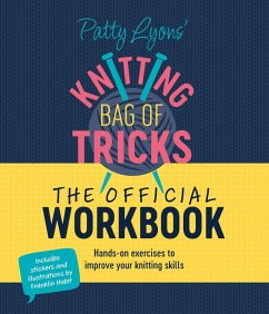 Patty Lyons' Knitting Bag of Tricks: The Official Workbook (eBook, ePUB) Cover Patty Lyons' Knitting Bag of Tricks: The Official Workbook (eBook, ePUB)