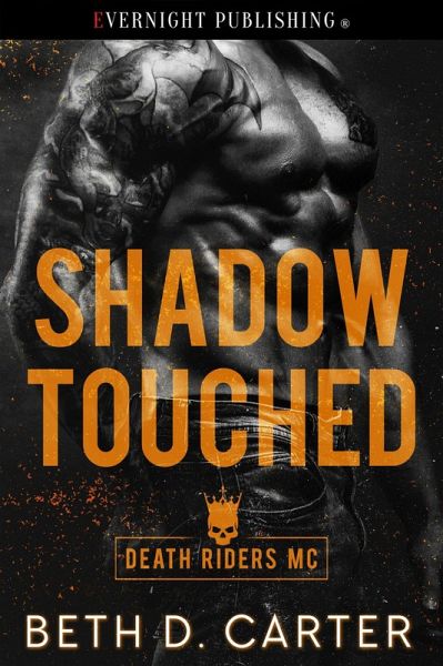 Shadow Touched (Death Riders MC, #1) (eBook, ePUB)