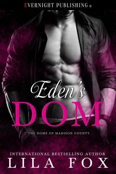 Eden's Dom (The Doms of Madison County, #7) (eBook, ePUB) Eden's Dom (The Doms of Madison County, #7) (eBook, ePUB)
