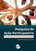 Pesquisa de ação participatória (eBook, ePUB) Pesquisa de ação participatória (eBook, ePUB)