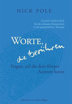 Cover Worte, die berühren: Fragen, auf die Dein Körper Antwort kennt. (eBook, ePUB)