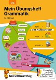 Mein Übungsheft Grammatik 3. Klasse (eBook, PDF) Mein Übungsheft Grammatik 3. Klasse (eBook, PDF)