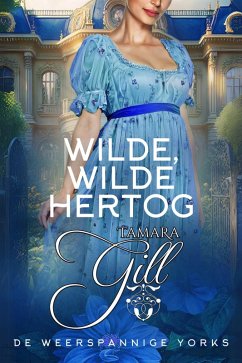 Cover Wilde, Wilde Hertog (De Weerspannige Yorks, #3) (eBook, ePUB)