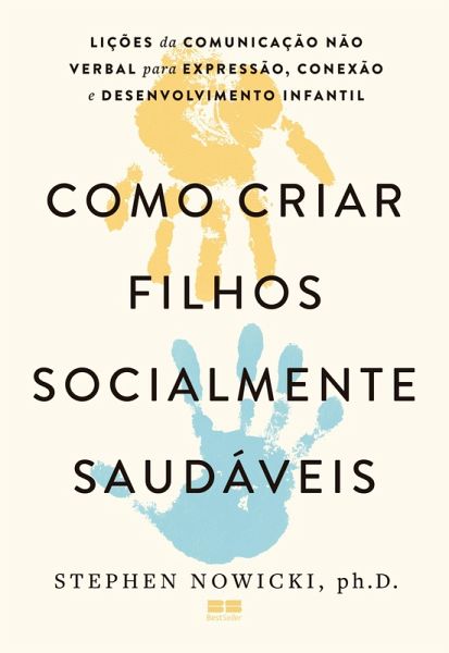 Como criar filhos socialmente saudáveis (eBook, ePUB) Como criar filhos socialmente saudáveis (eBook, ePUB)