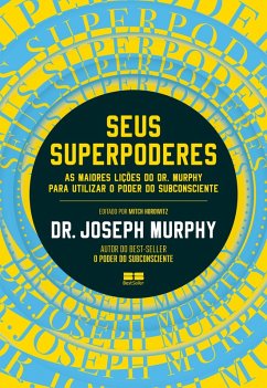 Seus superpoderes (eBook, ePUB) - Murphy, Joseph