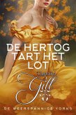 De Hertog Tart het Lot (De Weerspannige Yorks, #5) (eBook, ePUB) De Hertog Tart het Lot (De Weerspannige Yorks, #5) (eBook, ePUB)