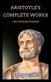 Aristotle's Complete Works (eBook, ePUB) Aristotle's Complete Works (eBook, ePUB)