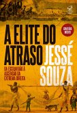 A elite do atraso (eBook, ePUB) A elite do atraso (eBook, ePUB)