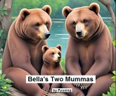 Bella's Two Mummas (eBook, ePUB)