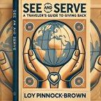 See and Serve: A Travellers Guide to Giving Back (eBook, ePUB)