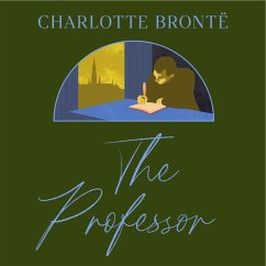 The Professor (MP3-Download) - Brontë, Charlotte The Professor (MP3-Download) - Brontë, Charlotte
