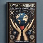 Book 7: Beyond Borders: Luxury Travel and Community Service (eBook, ePUB)