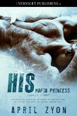 His Mafia Princess (eBook, ePUB) His Mafia Princess (eBook, ePUB)