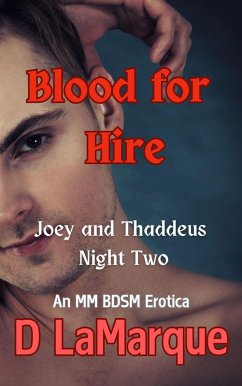 Blood for Hire: Joey and Thaddeus Night Two (Club V - Vampire human BDSM MM kink club, #2) (eBook, ePUB) - Lamarque, D.