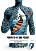 Permito-me Ser Poema (eBook, ePUB) Permito-me Ser Poema (eBook, ePUB)