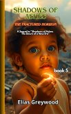 Shadows of Ashes (eBook, ePUB) Shadows of Ashes (eBook, ePUB)
