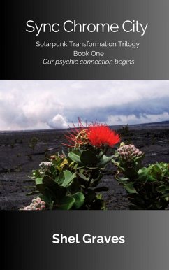 Cover Sync Chrome City (Solarpunk Transformation Trilogy, #1) (eBook, ePUB)