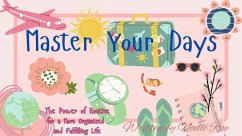 Master Your Days (eBook, ePUB) - Rae, Noelle