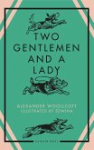 Two Gentlemen and a Lady (eBook, ePUB) Two Gentlemen and a Lady (eBook, ePUB)