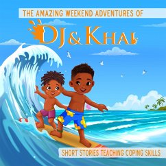 The Amazing Weekend Adventures of DJ and Khai (eBook, ePUB) - Gatewood, Louis