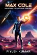 Max Cole: Unlocking the Universe's... - Bild 1