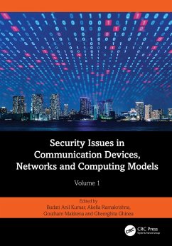 Security Issues in Communication Devices, Networks and Computing Models (eBook, ePUB)