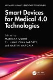 Smart Devices for Medical 4.0 Technologies (eBook, PDF)
