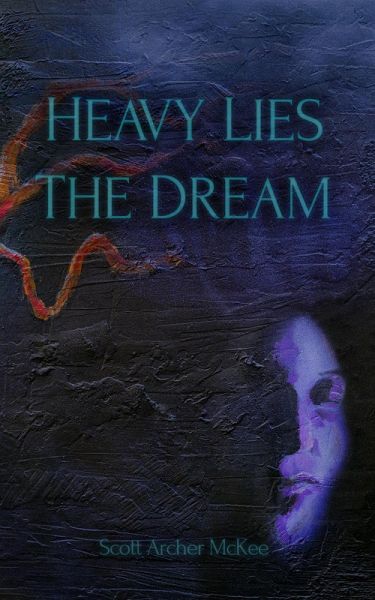 Heavy Lies the Dream (eBook, ePUB) Heavy Lies the Dream (eBook, ePUB)