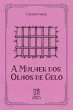 A Mulher dos Olhos de Gelo (eBook, ePUB) - Bild 1