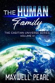 The Human Family (The Casitian Universe, #6) (eBook, ePUB) The Human Family (The Casitian Universe, #6) (eBook, ePUB)