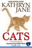 Cats: Volume 4 (A Collection of Heartwarming Furry Tales) (eBook, ePUB)