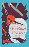 The Banquet Ceases (eBook, ePUB)