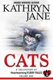 Cats Volume 1 (A Collection of Heartwarming Furry Tales, #1) (eBook, ePUB)