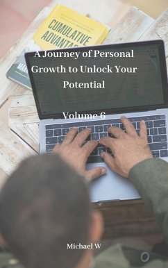 Cover A Journey of Personal Growth to Unlock Your Potential - Volume 6 (eBook, ePUB)