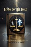 The Book of the Dead A Cultural History of the Afterlife (eBook, ePUB) The Book of the Dead A Cultural History of the Afterlife (eBook, ePUB)
