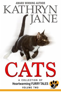 Cats Volume 2 (A Collection of Heartwarming Furry Tales, #2) (eBook, ePUB) - Jane, Kathryn