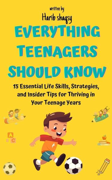 Everything Teenagers Should Know (eBook, ePUB) Everything Teenagers Should Know (eBook, ePUB)