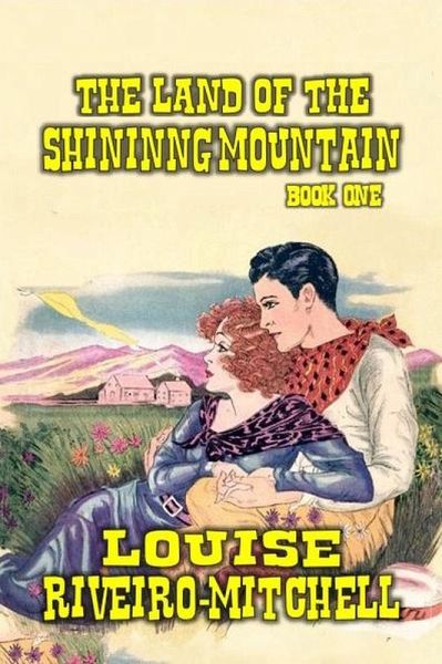 The Land of The Shinning Mountain (eBook, ePUB) The Land of The Shinning Mountain (eBook, ePUB)