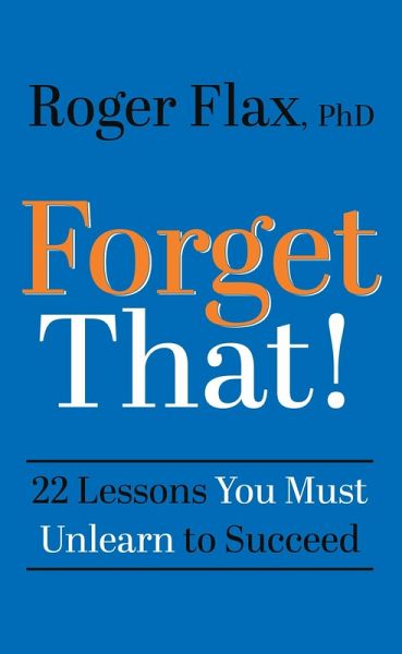 Forget That! (eBook, ePUB) Forget That! (eBook, ePUB)