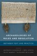 Archaeologies of Rules and Regulation... - Bild 1