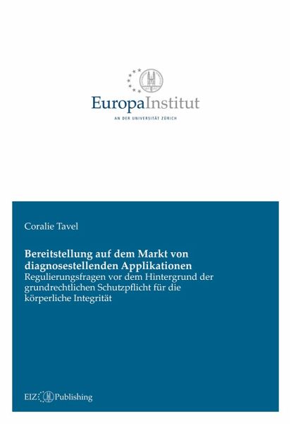 Bereitstellung auf dem Markt von diagnosestellenden Applikationen (eBook, ePUB) Bereitstellung auf dem Markt von diagnosestellenden Applikationen (eBook, ePUB)