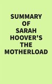 Summary of Sarah Hoover's The Motherload (eBook, ePUB)