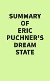 Summary of Eric Puchner's Dream State (eBook, ePUB)