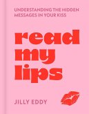 Read My Lips (eBook, ePUB) Read My Lips (eBook, ePUB)