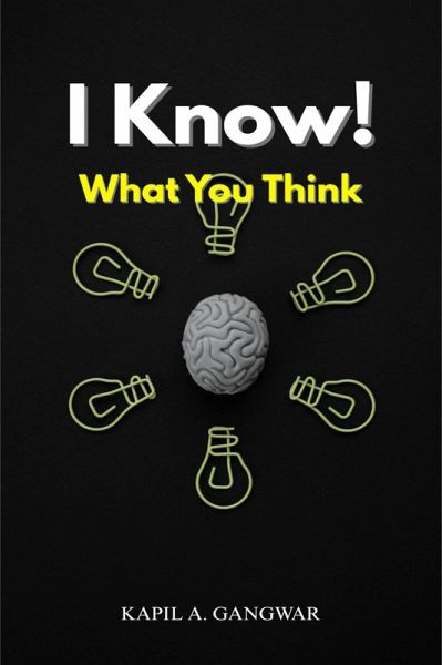 I Know! What You Think (eBook, ePUB)