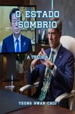 O Estado SombrIo : A TRILOGIA (eBook, ePUB) O Estado SombrIo : A TRILOGIA (eBook, ePUB)