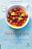 Bilincli Farkindalikla Yeme Bilincli Farkindalikla Yeme